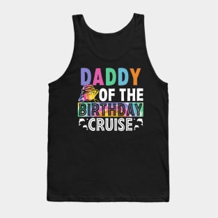 Daddy Of The Birthday Cruise 2024 B-day Gift For Kids Tollders Tank Top